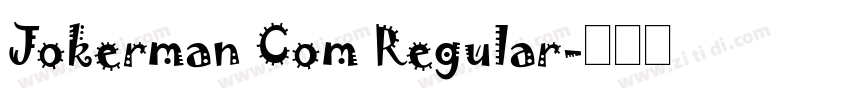 Jokerman Com Regular字体转换